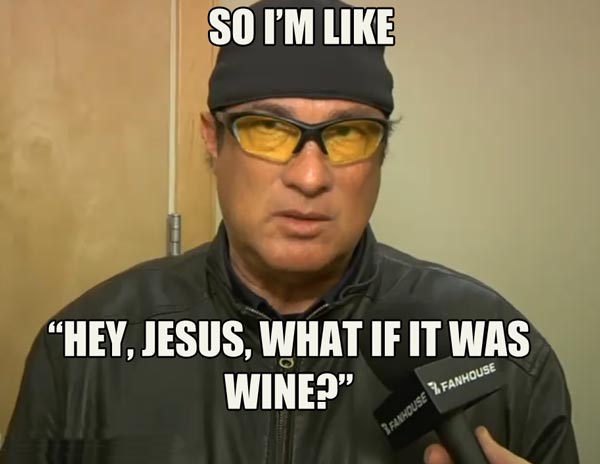 Steven Seagal is Jesus